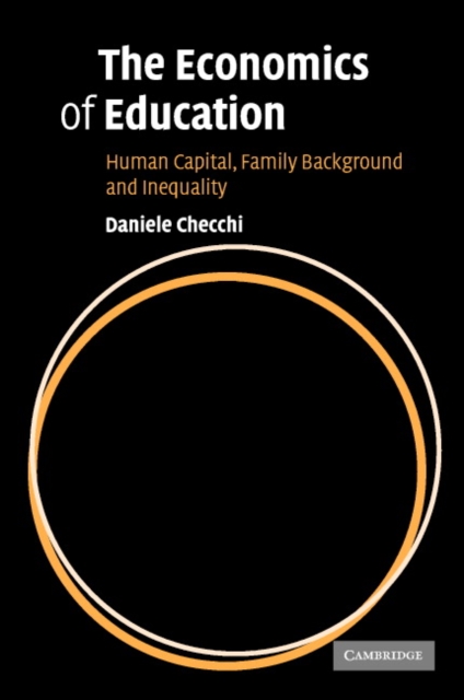 Economics of Education : Human Capital, Family Background and Inequality, EPUB eBook