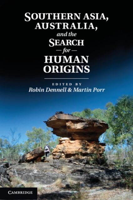 Southern Asia, Australia, and the Search for Human Origins, EPUB eBook