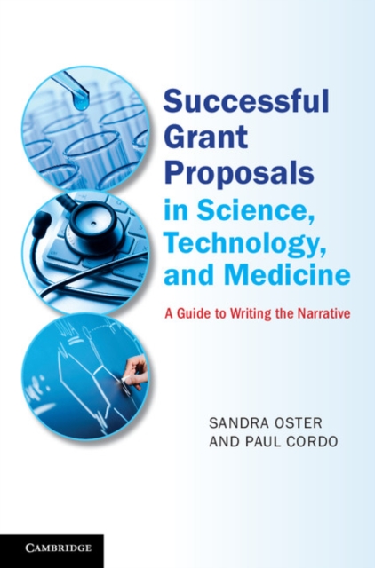 Successful Grant Proposals in Science, Technology, and Medicine : A Guide to Writing the Narrative, PDF eBook