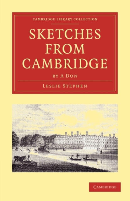 Sketches from Cambridge by a Don, Paperback / softback Book