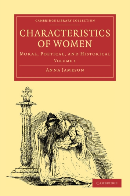 Characteristics of Women 2 Volume Paperback Set : Moral, Poetical and Historical, Mixed media product Book