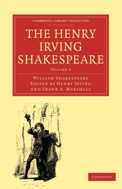 The Henry Irving Shakespeare, Paperback / softback Book