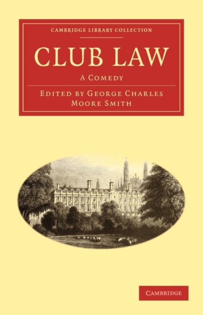 Club Law : A Comedy, Paperback / softback Book