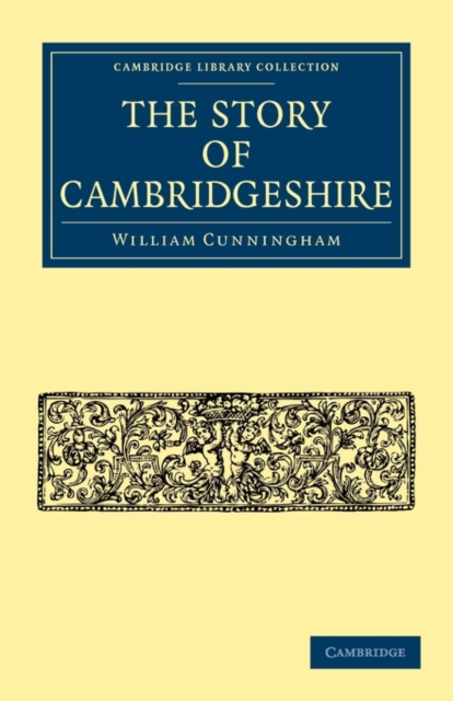 The Story of Cambridgeshire, Paperback / softback Book