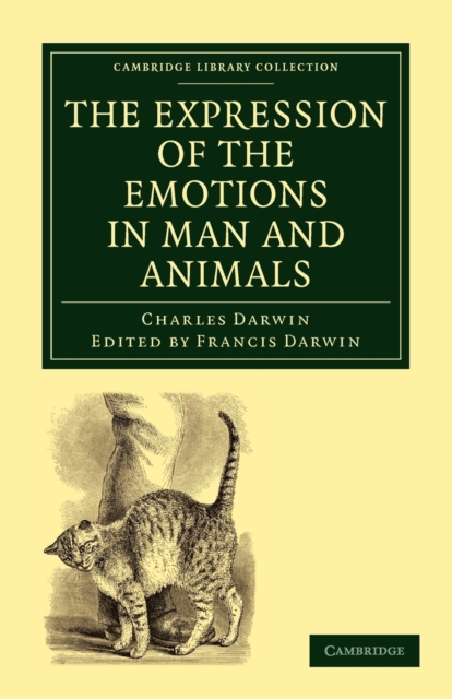 The Expression of the Emotions in Man and Animals, Paperback / softback Book