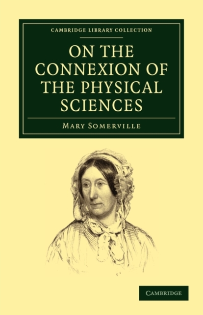 On the Connexion of the Physical Sciences, Paperback / softback Book