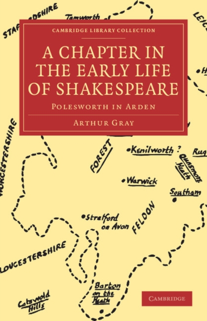 A Chapter in the Early Life of Shakespeare : Polesworth in Arden, Paperback / softback Book