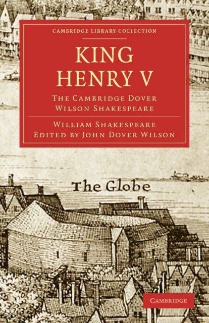King Henry V : The Cambridge Dover Wilson Shakespeare, Paperback / softback Book