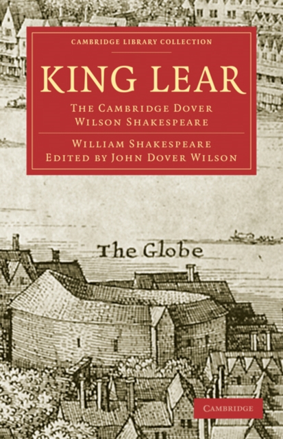 King Lear : The Cambridge Dover Wilson Shakespeare, Paperback / softback Book