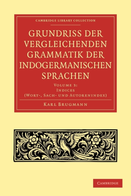 Grundriss der vergleichenden Grammatik der indogermanischen Sprachen, Paperback / softback Book