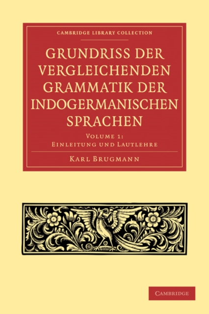 Grundriss der vergleichenden Grammatik der indogermanischen Sprachen 3 Volume Paperback Set, Mixed media product Book