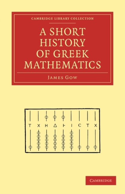 A Short History of Greek Mathematics, Paperback / softback Book