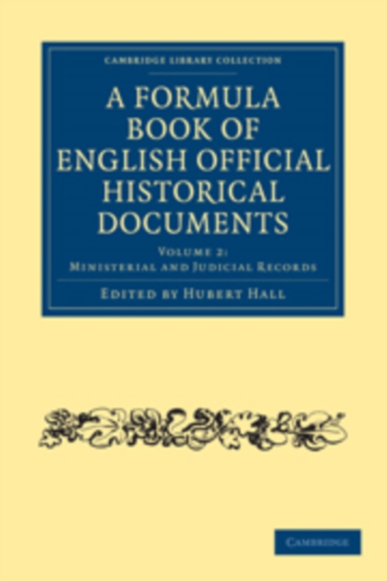 A Formula Book of English Official Historical Documents, Paperback / softback Book