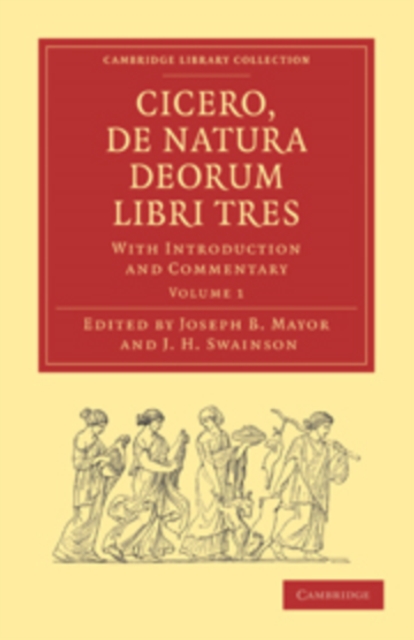 Cicero, De Natura Deorum Libri Tres 3 Volume Paperback Set : With Introduction and Commentary, Mixed media product Book
