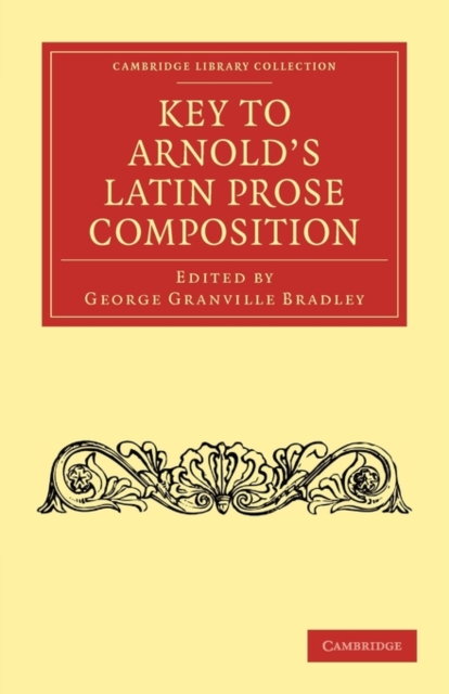 Key to Arnold's Latin Prose Composition, Paperback / softback Book