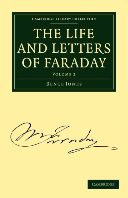 The Life and Letters of Faraday, Paperback / softback Book
