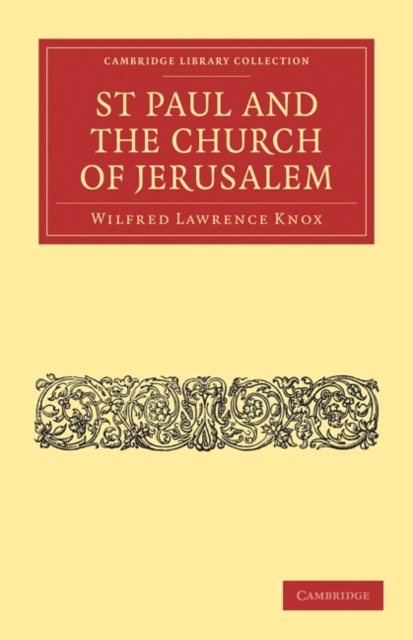 St Paul and the Church of Jerusalem, Paperback / softback Book