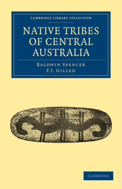 Native Tribes of Central Australia, Paperback / softback Book