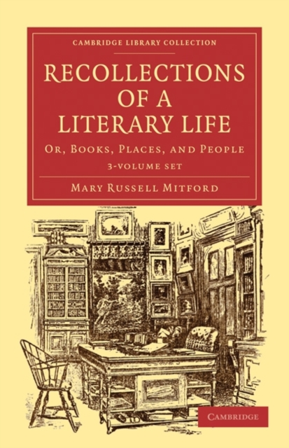 Recollections of a Literary Life 3 Volume Set : Or, Books, Places, and People, Mixed media product Book