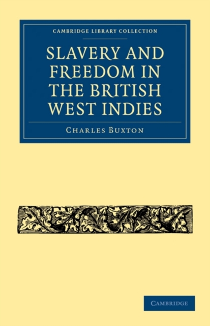 Slavery and Freedom in the British West Indies, Paperback / softback Book