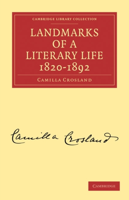 Landmarks of a Literary Life 1820-1892, Paperback / softback Book