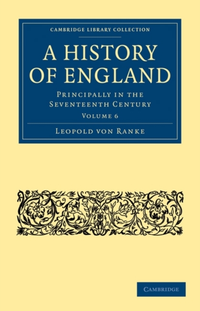 A History of England : Principally in the Seventeenth Century, Paperback / softback Book