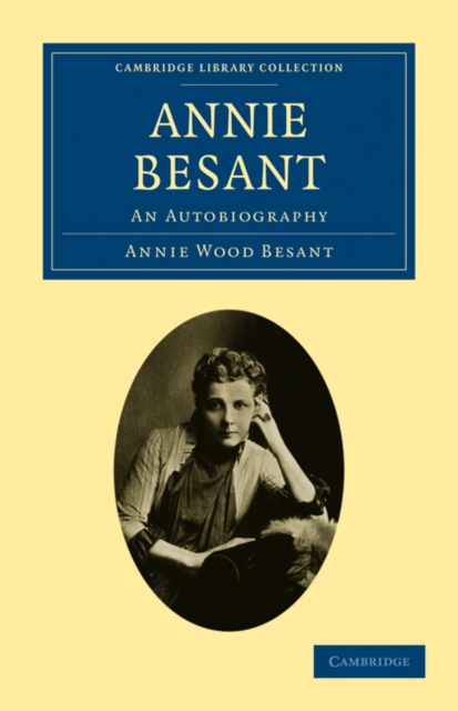 Annie Besant : An Autobiography, Paperback / softback Book