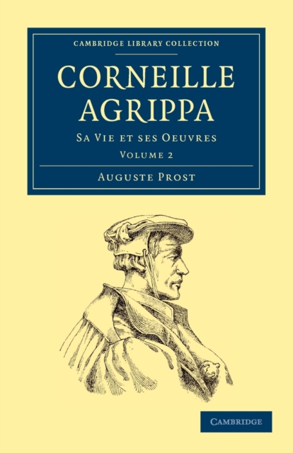Corneille Agrippa : Sa Vie et ses Oeuvres, Paperback / softback Book