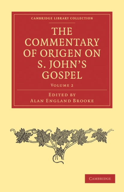 The Commentary of Origen on S. John's Gospel, Paperback / softback Book