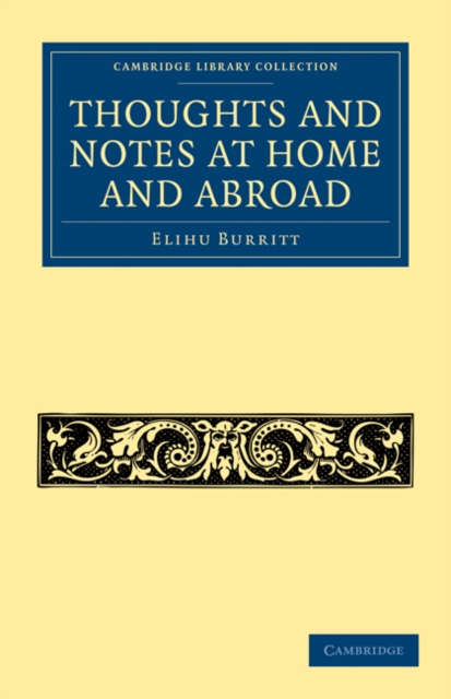 Thoughts and Notes at Home and Abroad, Paperback / softback Book