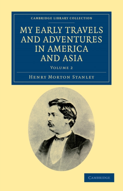 My Early Travels and Adventures in America and Asia, Paperback / softback Book