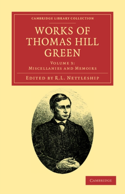 Works of Thomas Hill Green, Paperback / softback Book