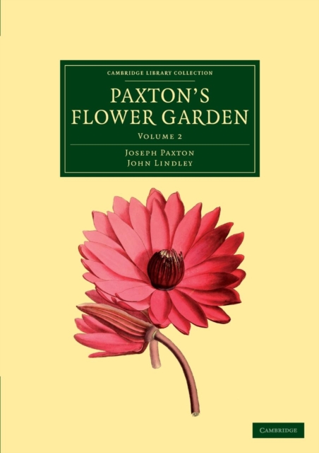 Paxton's Flower Garden, Paperback / softback Book