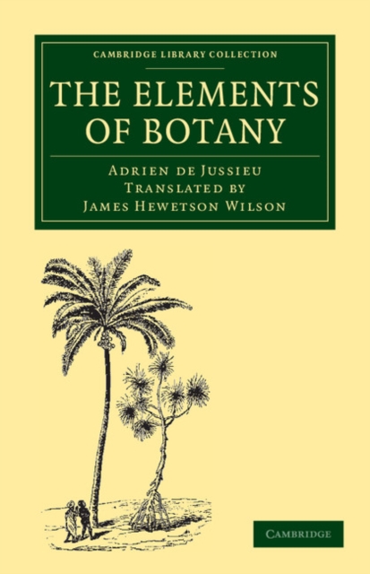 The Elements of Botany, Paperback / softback Book