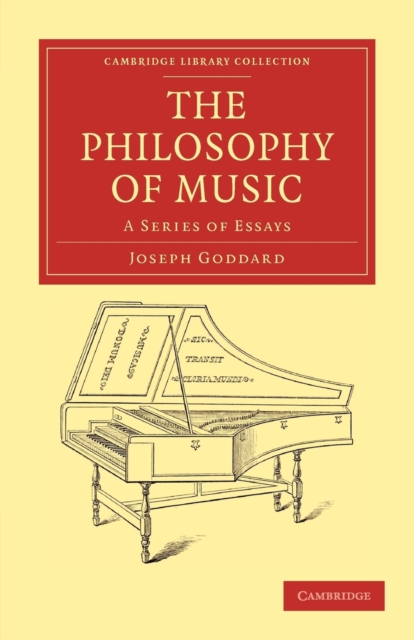 The Philosophy of Music : A Series of Essays, Paperback / softback Book