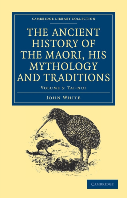 The Ancient History of the Maori, his Mythology and Traditions, Paperback / softback Book