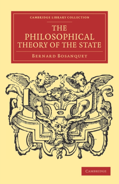 The Philosophical Theory of the State, Paperback / softback Book