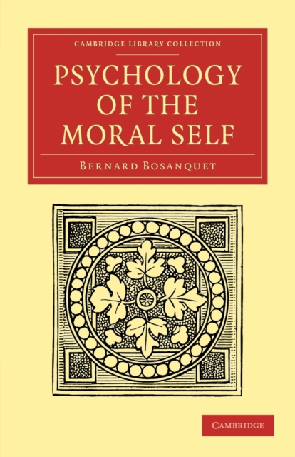 Psychology of the Moral Self, Paperback / softback Book