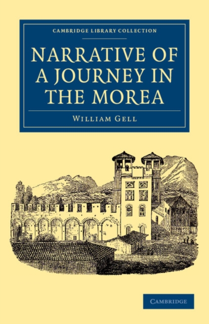 Narrative of a Journey in the Morea, Paperback / softback Book