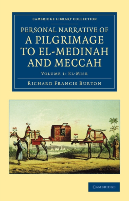 Personal Narrative of a Pilgrimage to El-Medinah and Meccah, Paperback / softback Book