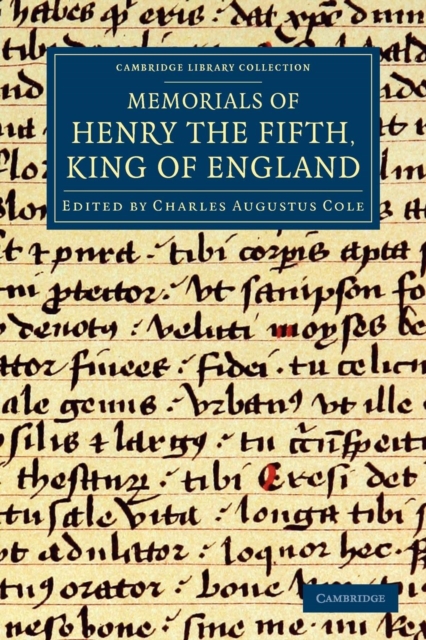 Memorials of Henry the Fifth, King of England, Paperback / softback Book