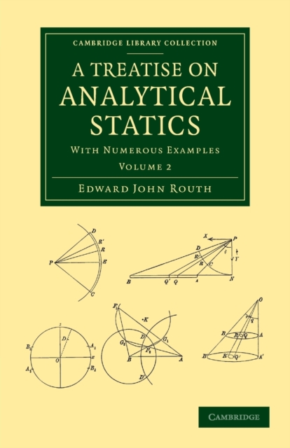 A Treatise on Analytical Statics : With Numerous Examples, Paperback / softback Book