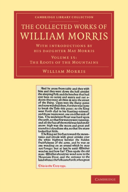 The Collected Works of William Morris : With Introductions by his Daughter May Morris, Paperback / softback Book