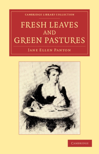 Fresh Leaves and Green Pastures, Paperback / softback Book
