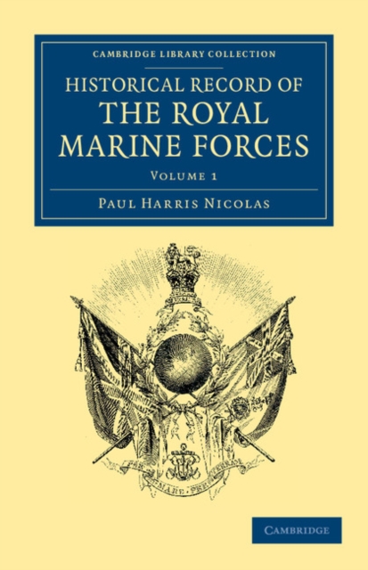 Historical Record of the Royal Marine Forces, Paperback / softback Book