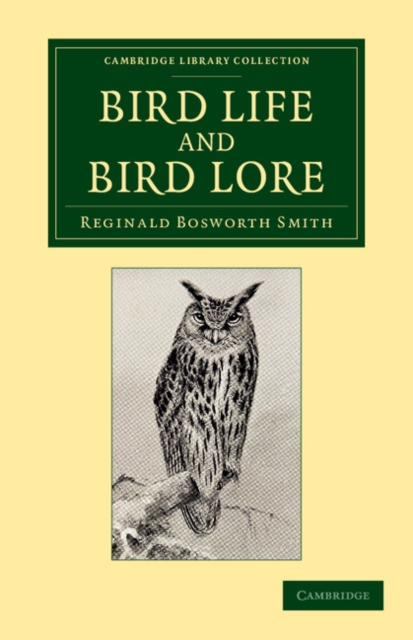 Bird Life and Bird Lore : With Illustrations, Paperback / softback Book