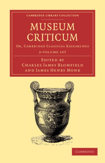 Museum criticum 2 Volume Set : Or, Cambridge Classical Researches, Mixed media product Book