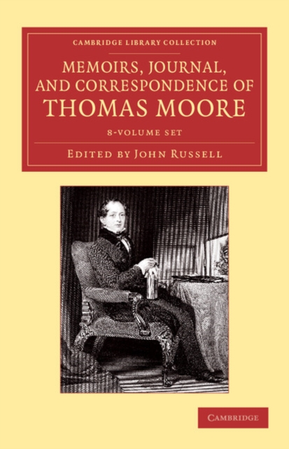 Memoirs, Journal, and Correspondence of Thomas Moore 8 Volume Set, Mixed media product Book