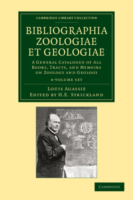 Bibliographia zoologiae et geologiae 4 Volume Set : A General Catalogue of All Books, Tracts, and Memoirs on Zoology and Geology, Mixed media product Book