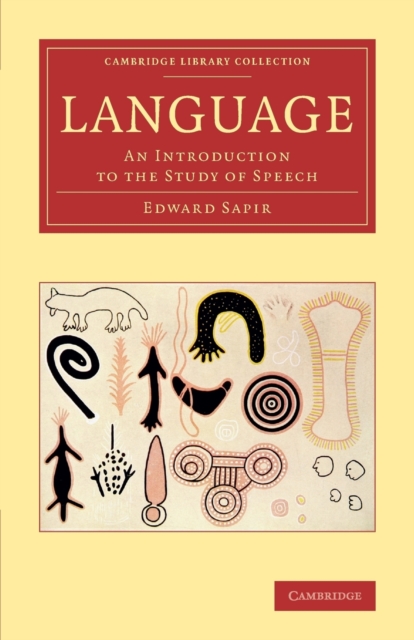 Language : An Introduction to the Study of Speech, Paperback / softback Book